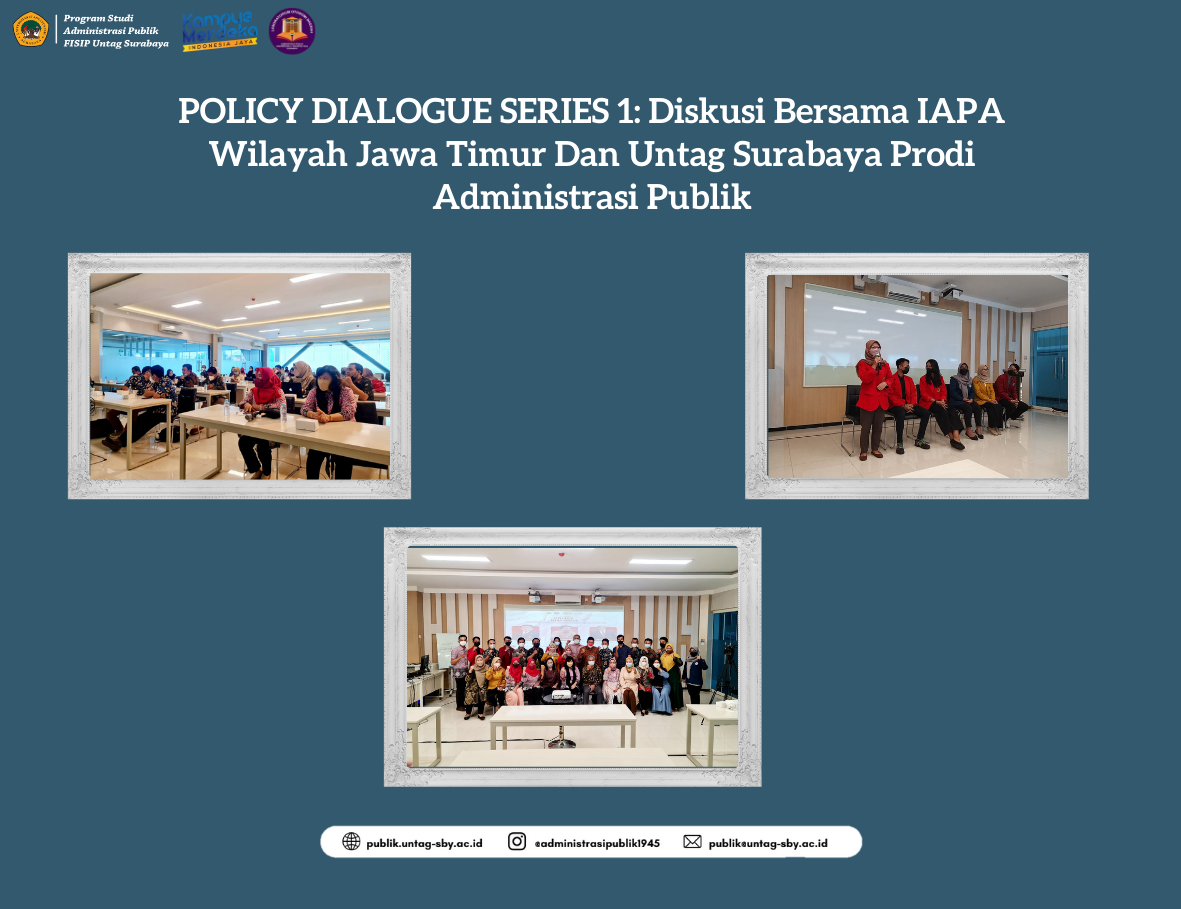 Diskusi Bersama IAPA Wilayah Jawa Timur Dan Untag Surabaya Prodi Administrasi Publik