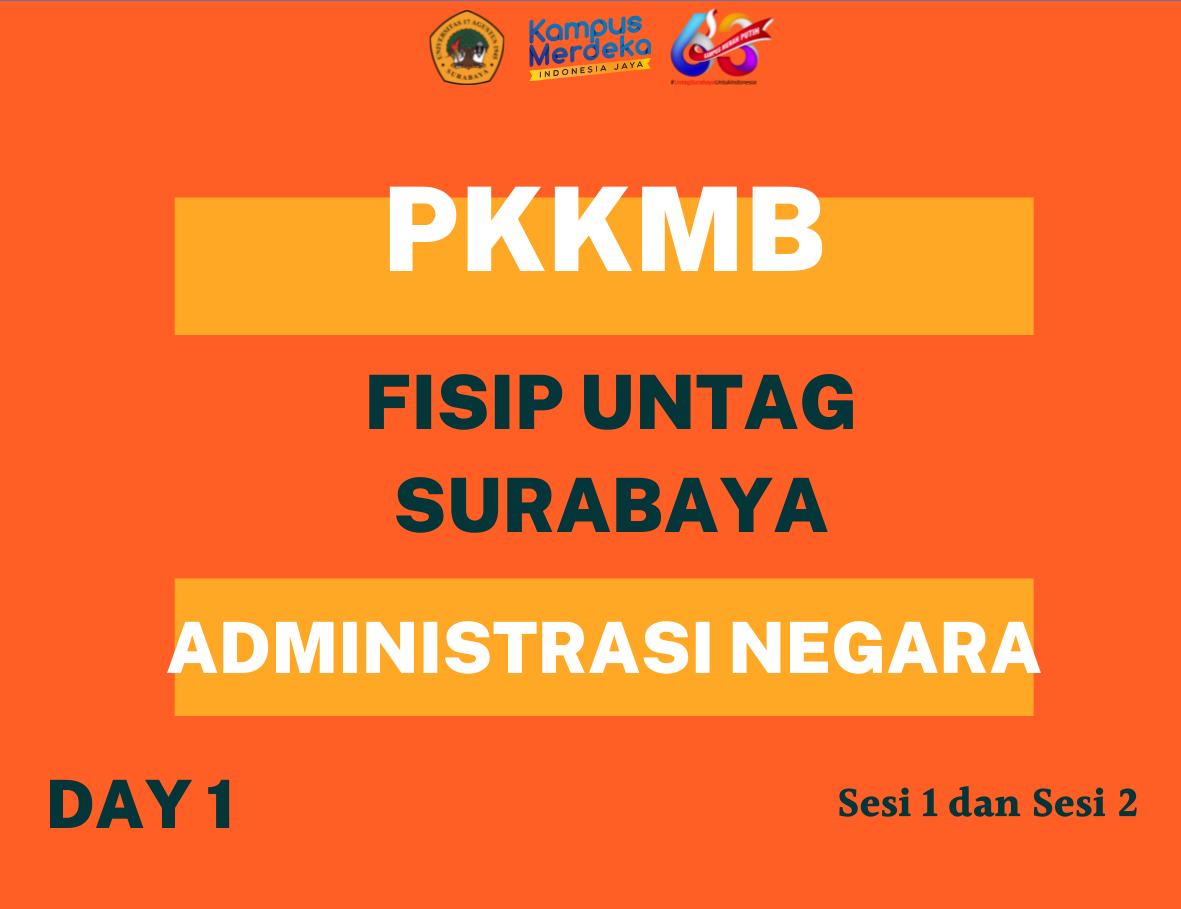 Pengenalan Kehidupan Kampus Bagi Mahasiswa Baru (PKKMB) Hari Pertama Administrasi Negara FISIP Untag