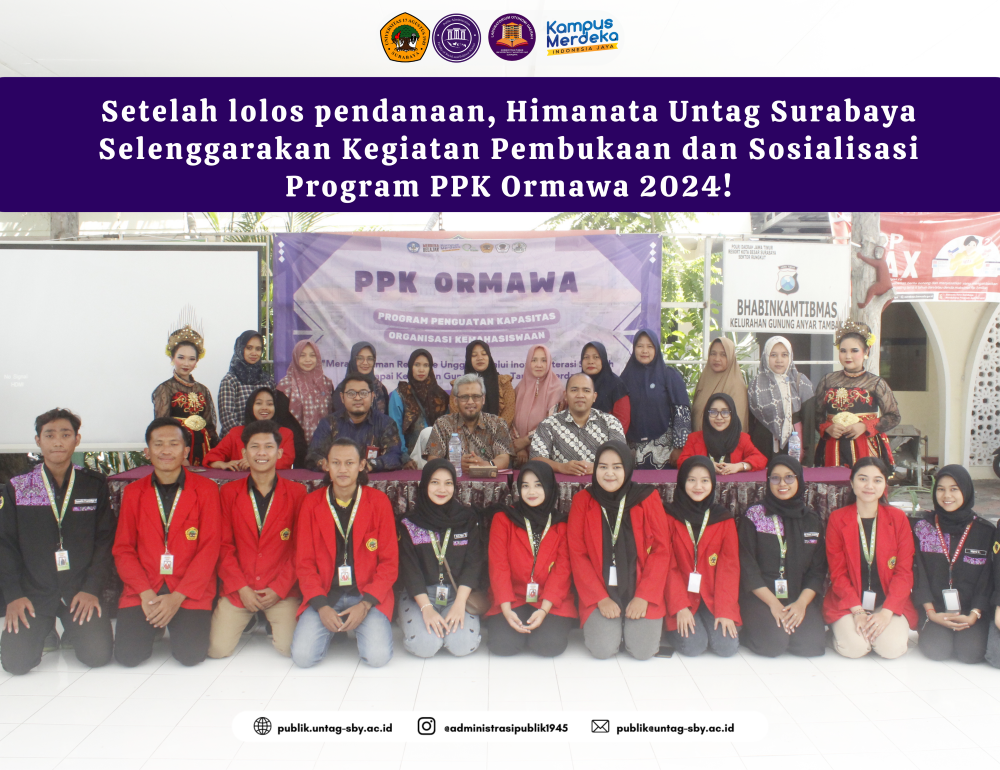 Himanata Untag Surabaya Selenggarakan Kegiatan Pembukaan dan Sosialisasi Program PPK Ormawa 2024