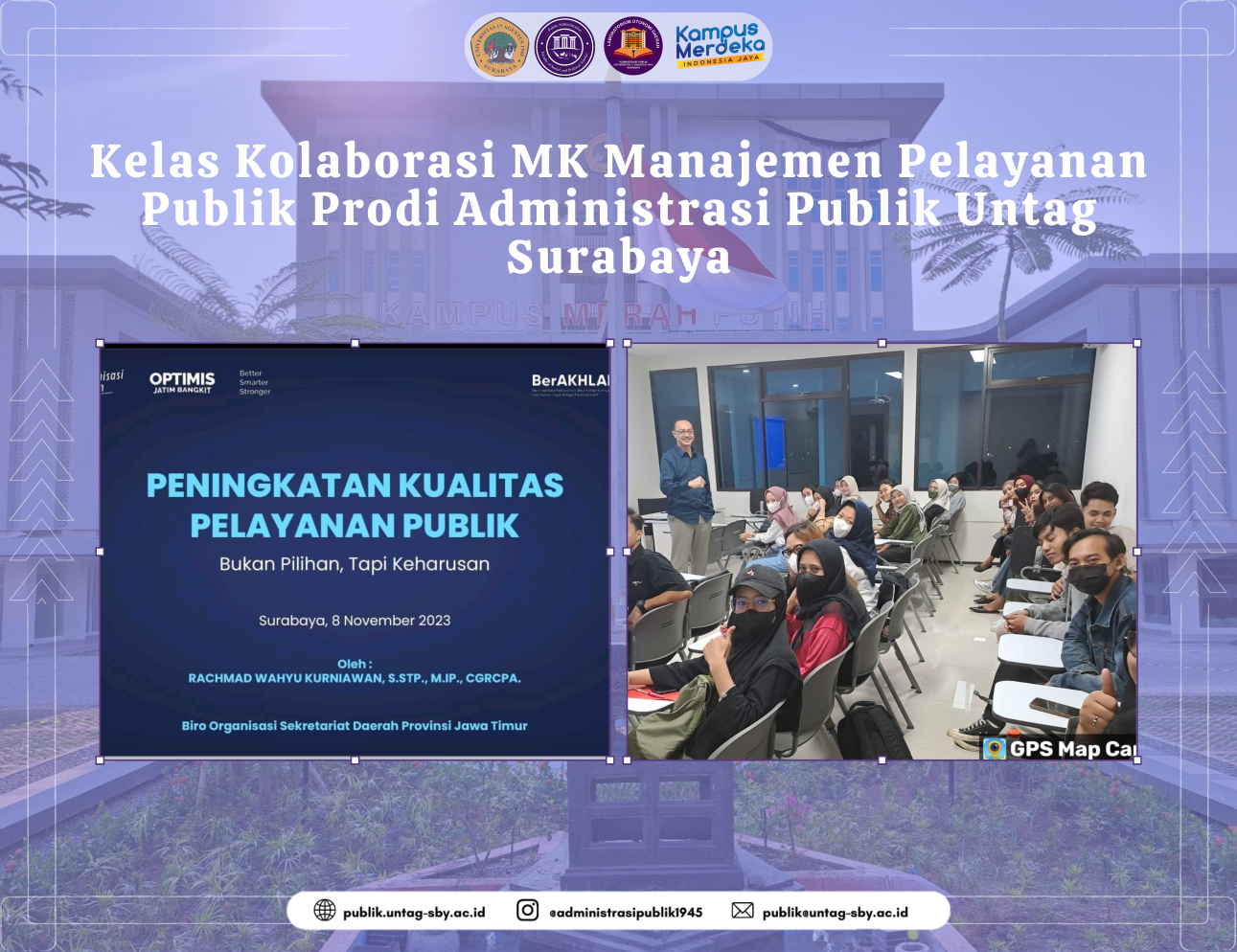 Kelas Kolaborasi MK Manajemen Pelayanan Publik Prodi Administrasi Publik Untag Surabaya