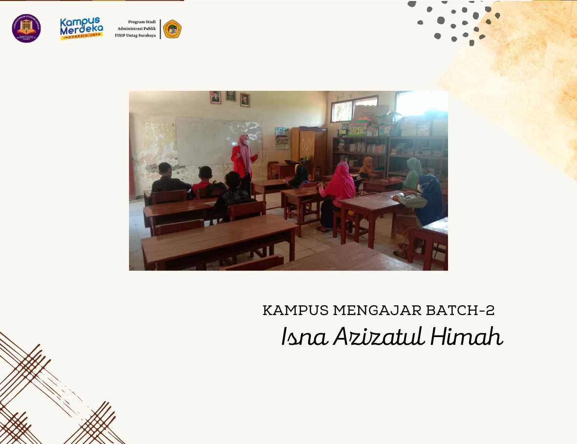 PROSES PENDAFTARAN SAMPAI DENGAN KEGIATAN PROGRAM KAMPUS MENGAJAR OLEH ISNA AZIZATUL HIMAH