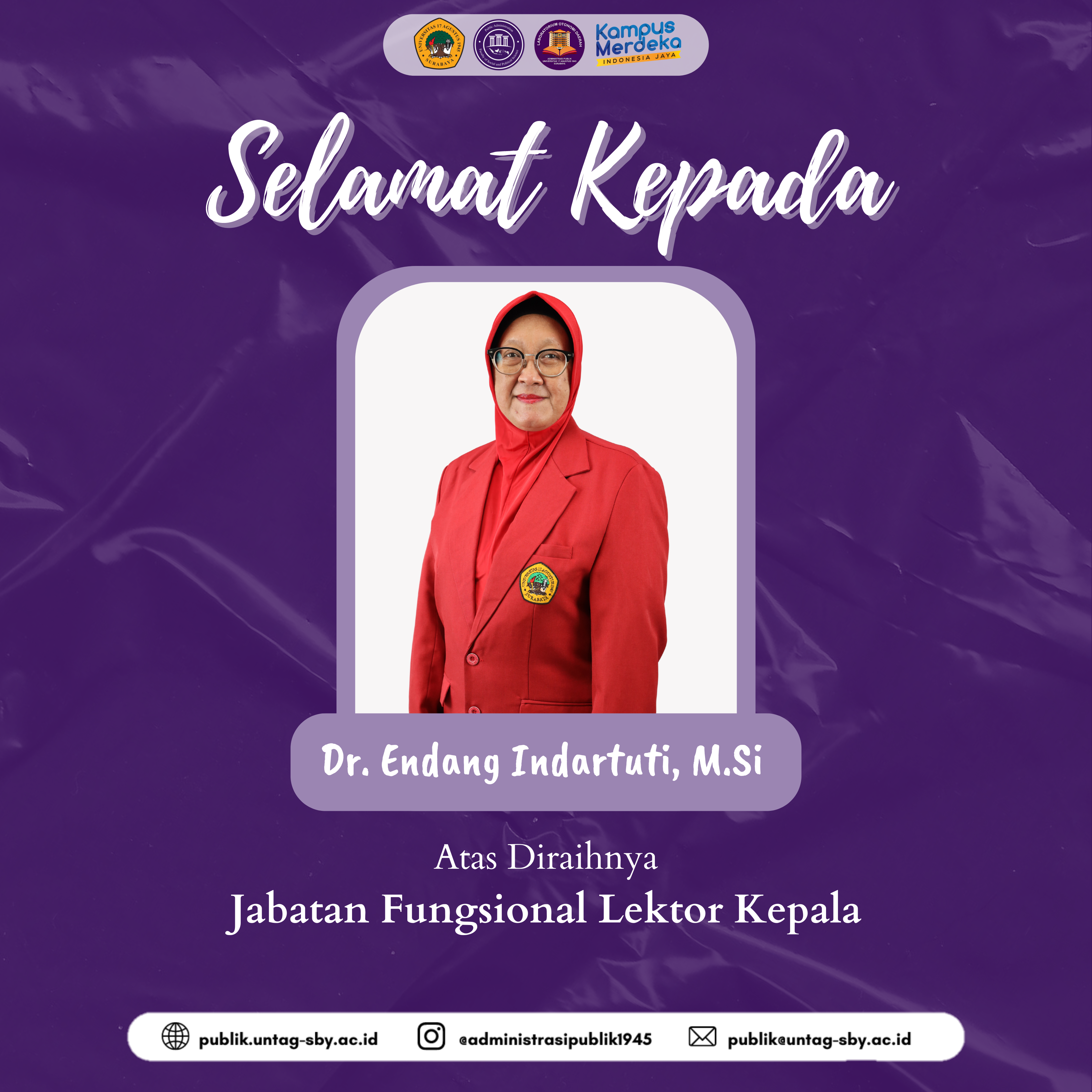 Selamat Kepada Dr. Drs.Endang Indartuti,M.Si atas peraihan Jabatan Fungsional Lektor Kepala