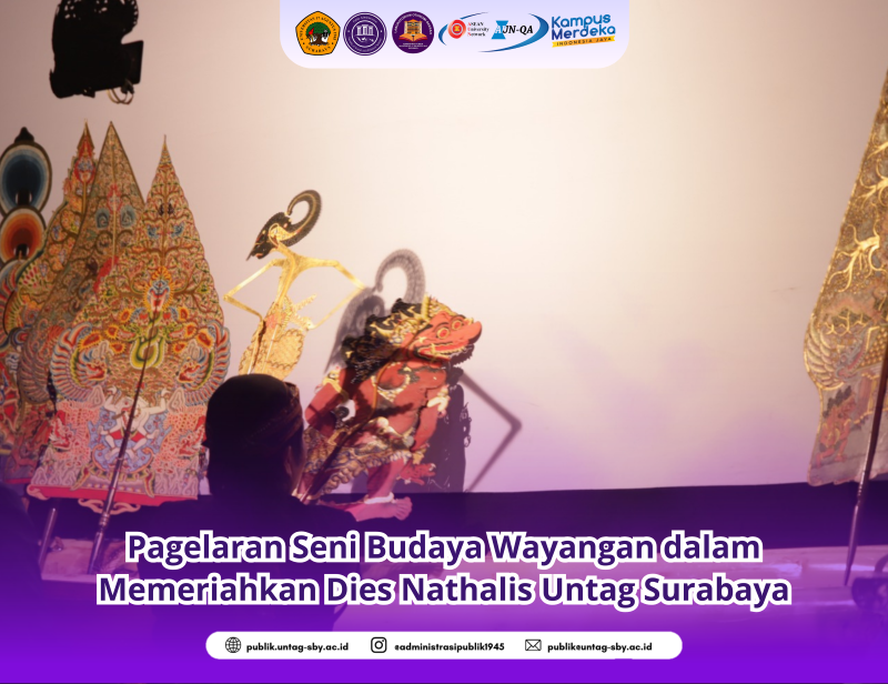 Pagelaran Seni Budaya Wayangan dalam Memeriahkan Dies Natalis Untag Surabaya