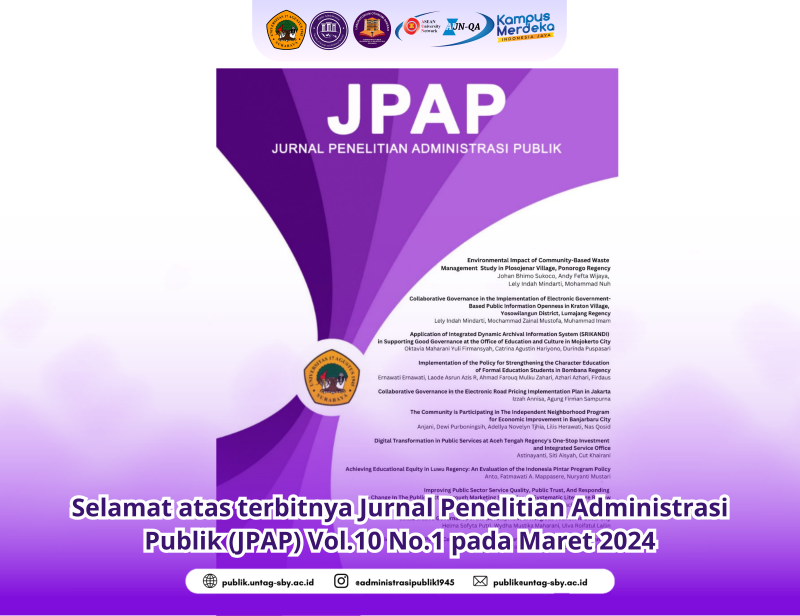 Selamat atas terbitnya Jurnal Penelitian Administrasi Publik (JPAP) Vol.10 No.1 pada Maret 2024