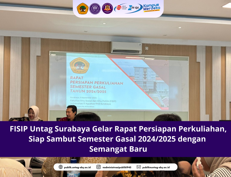 FISIP Untag Surabaya Gelar Rapat Persiapan Perkuliahan, Siap Sambut Semester Gasal 2024/2025 dengan Semangat Baru