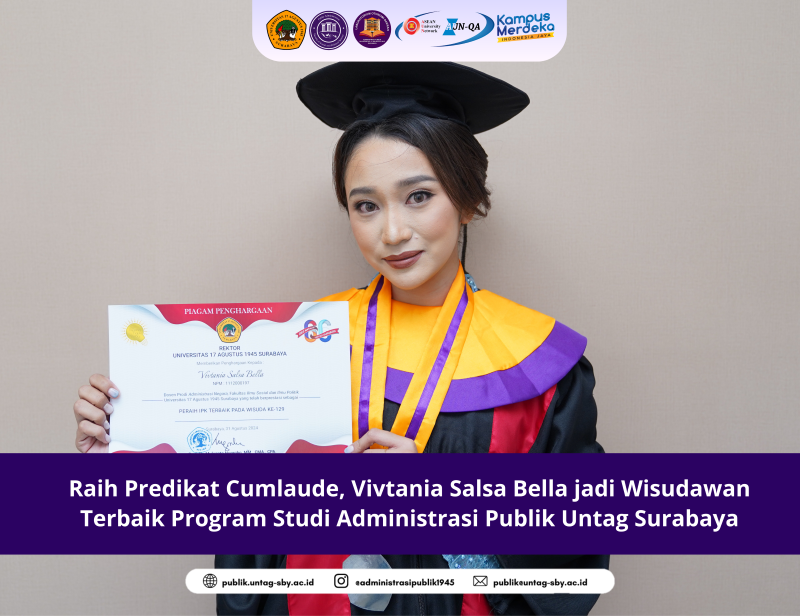 Raih Predikat Cumlaude, Vivtania Salsa Bella jadi Wisudawan Terbaik Program Studi Administrasi Publik Untag Surabaya