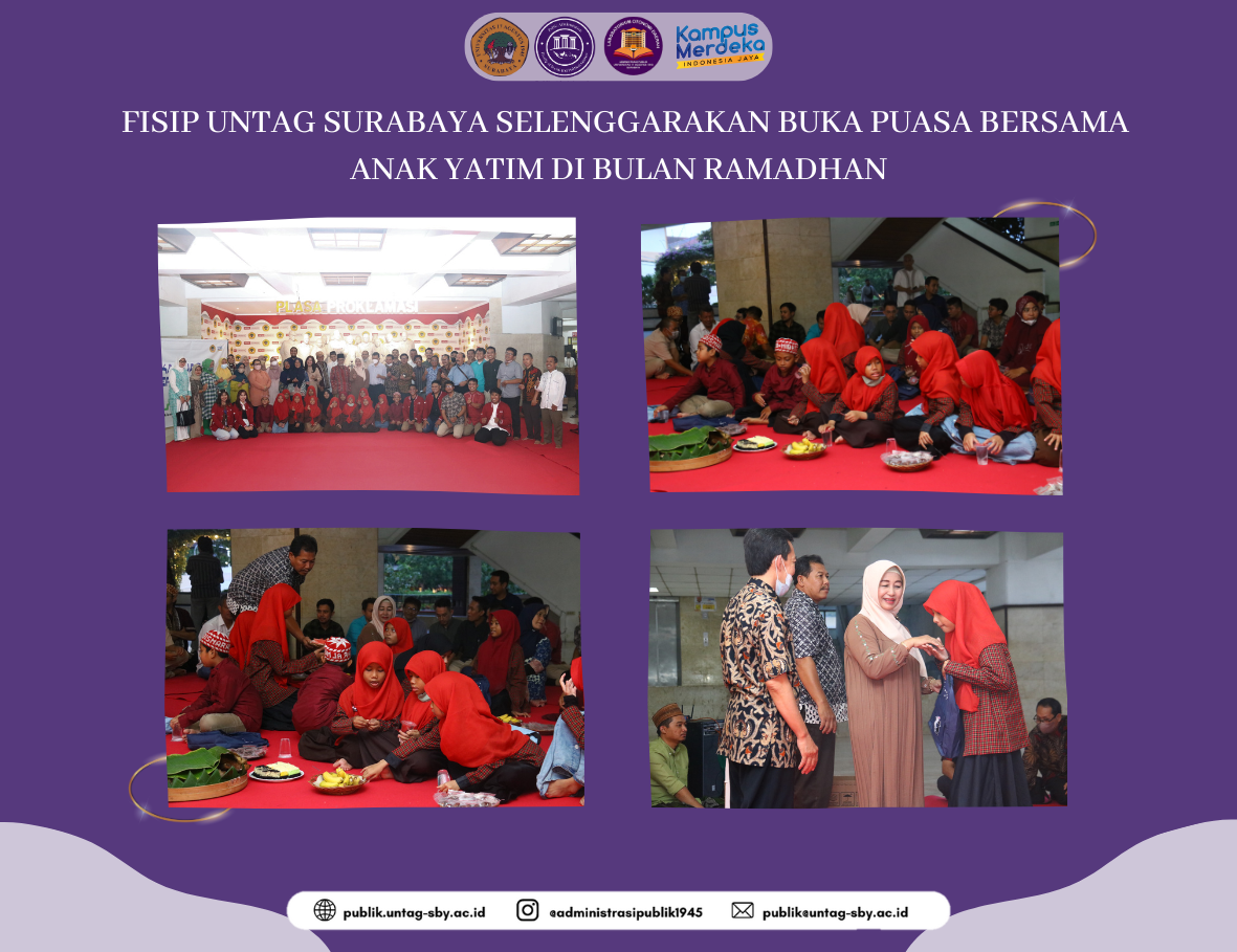 BUKA BERSAMA DENGAN ANAK YATIM DI BULAN RAMADHAN BERSAMA FISIP UNTAG SURABAYA