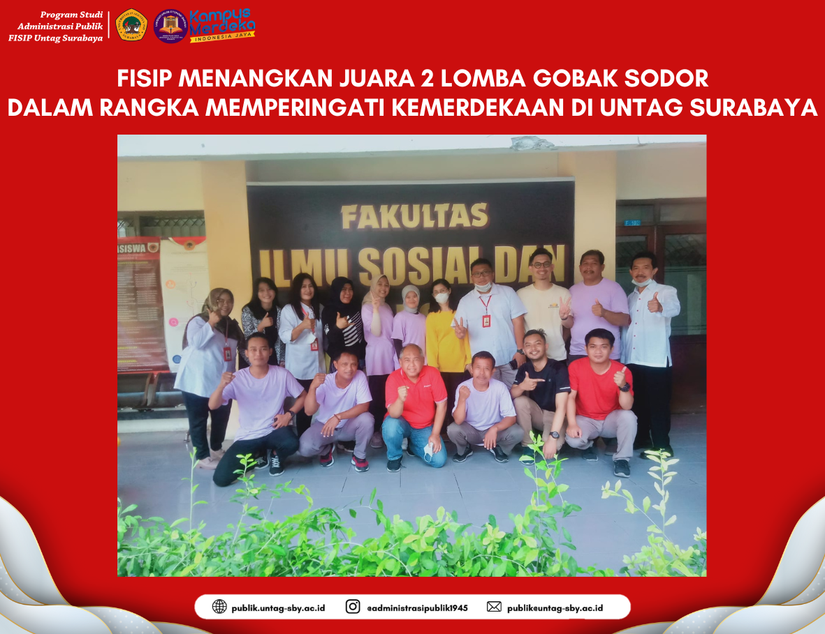 FISIP MEMENANGKAN JUARA 2 LOMBA GOBAK SODOR DALAM RANGKA MEMPERINGATI KEMERDEKAAN DI UNTAG SURABAYA