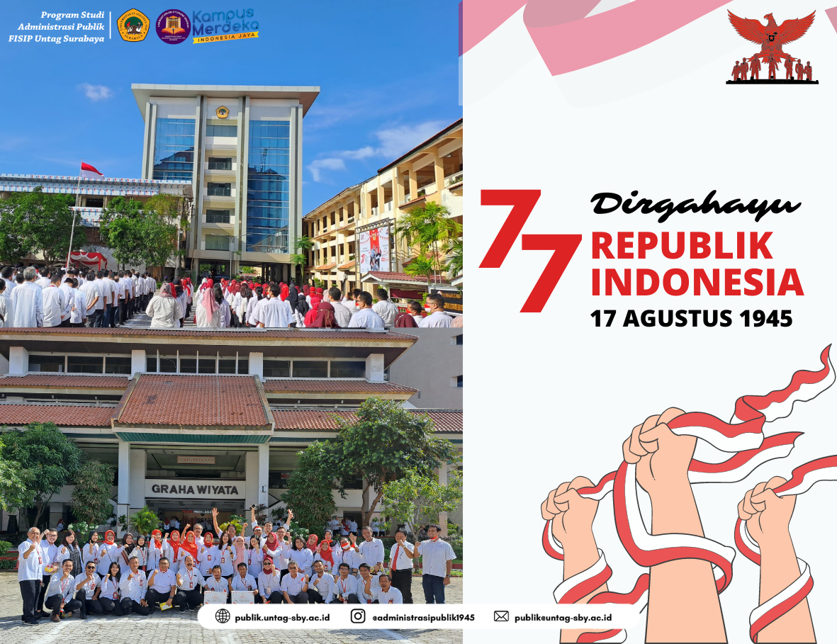 UPACARA PERINGATAN HARI ULANG TAHUN KE-77 REPUBLIK INDONESIA