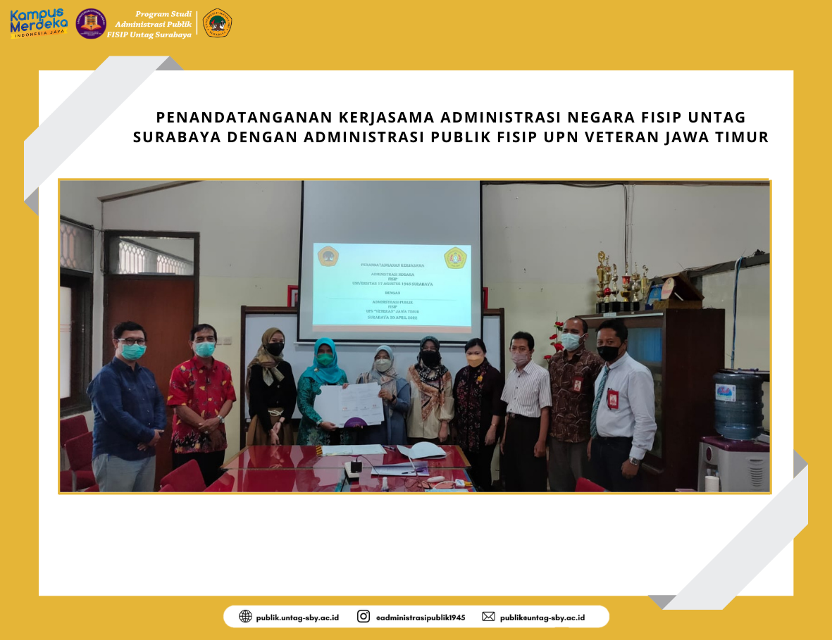 PENANDATANGANAN KERJASAMA ADMINISTRASI NEGARA FISIP UNTAG SURABAYA DENGAN ADMINISTRASI PUBLIK FISIP 