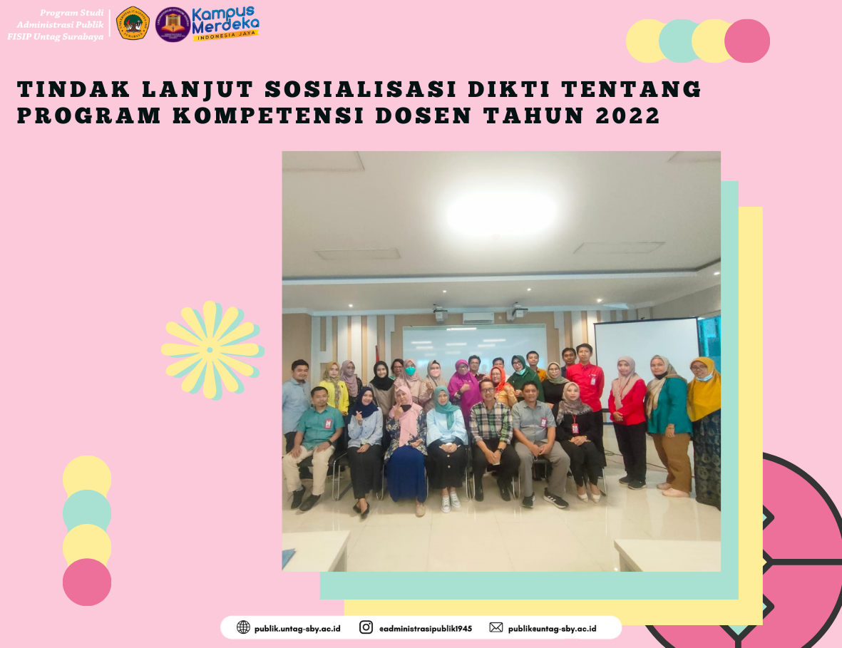 TINDAK LANJUT SOSIALISASI DIKTI TENTANG PROGRAM KOMPETENSI DOSEN TAHUN 2022