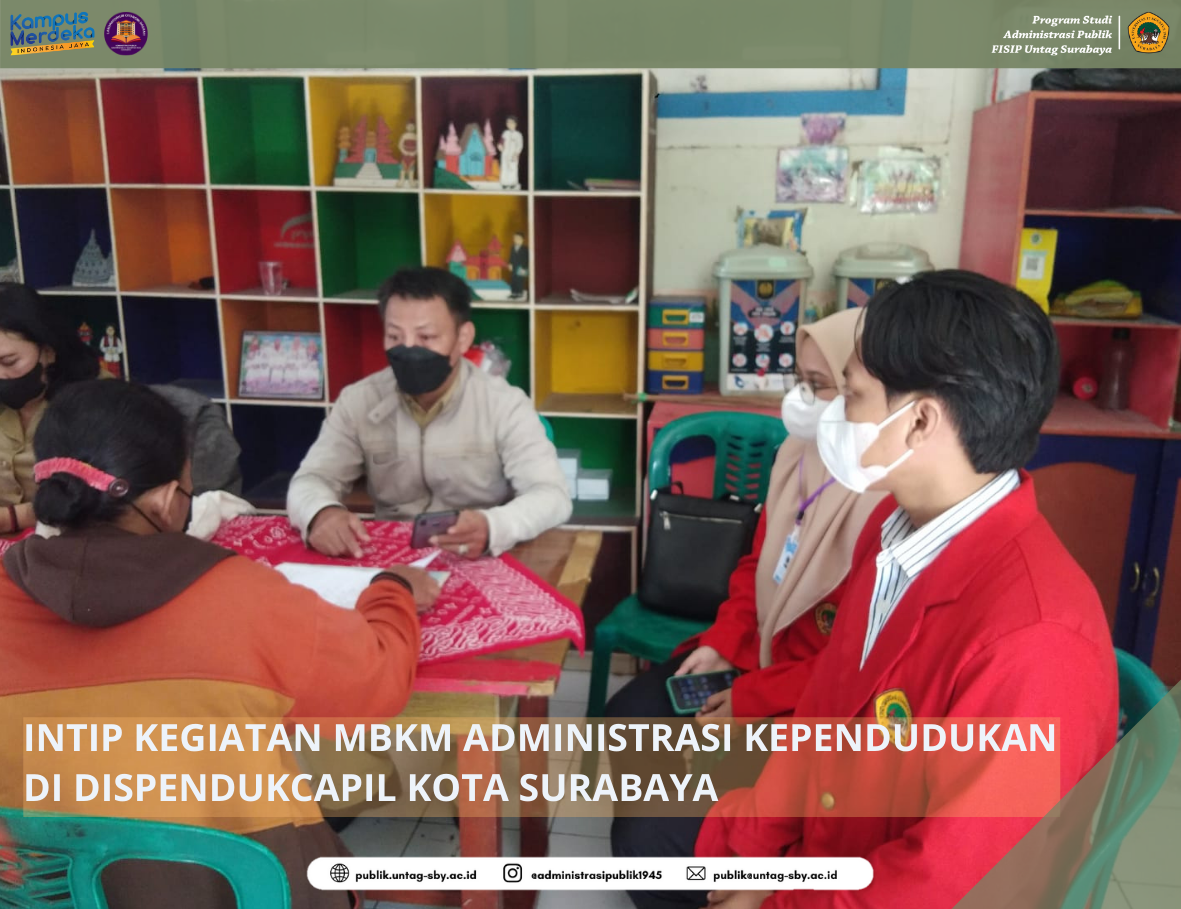 INTIP KEGIATAN MAGANG MBKM-A DI DISPENDUKCAPIL KOTA SURABAYA