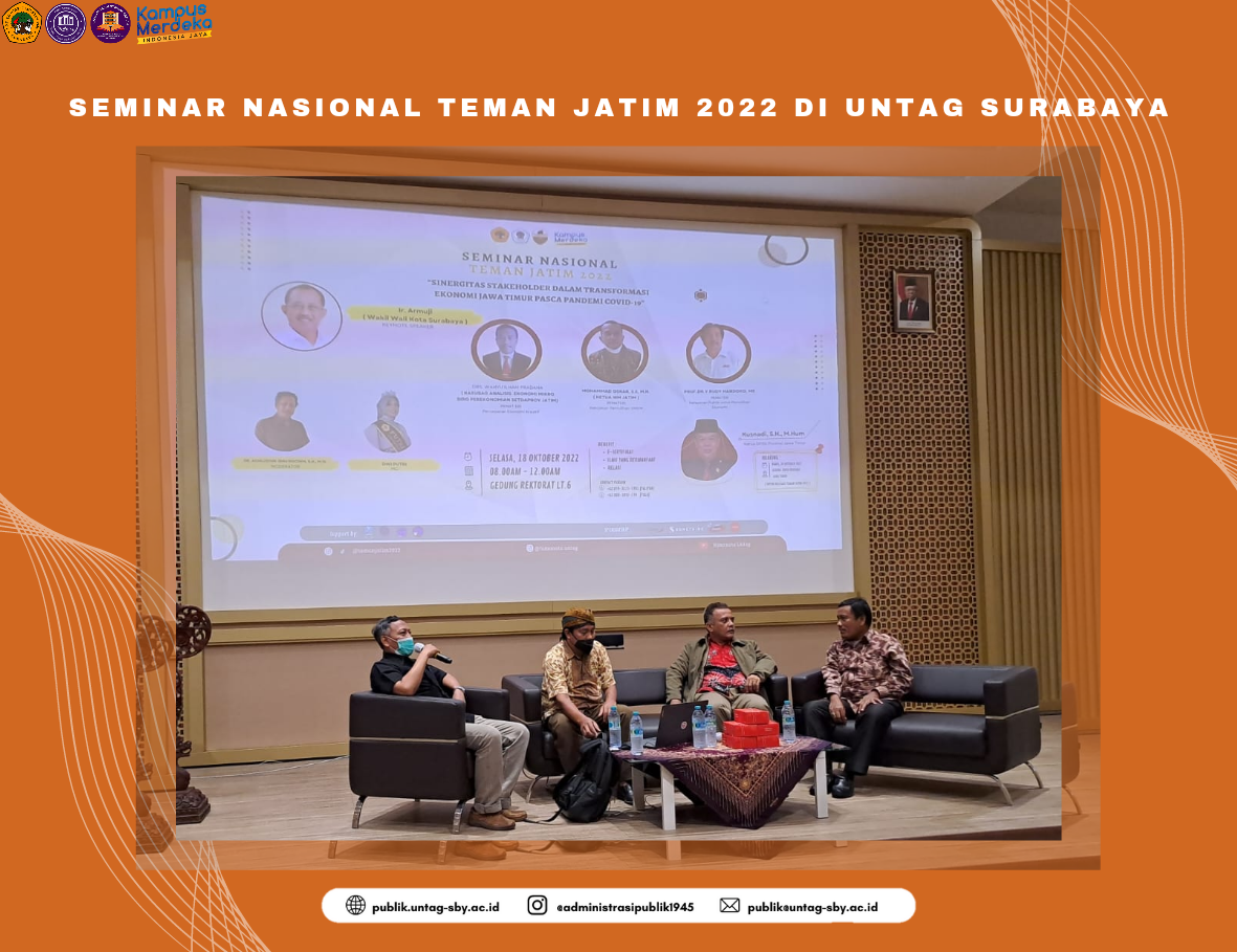 SEMINAR NASIONAL TEMAN JATIM 2022 DI UNTAG SURABAYA