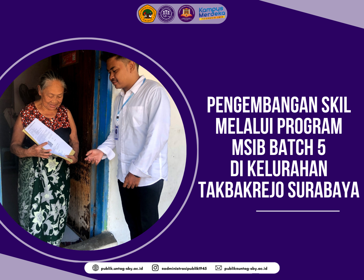 PENGEMBANGAN SKILL MELALUI PROGRAM MSIB BATCH 5 DI KELURAHAN TAKBAKREJO SURABAYA