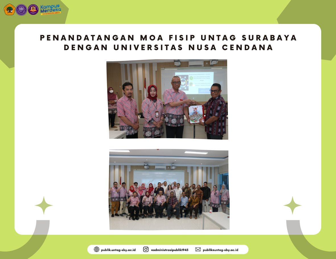 PENANDATANGAN MOA FISIP UNTAG SURABAYA DENGAN UNIVERSITAS NUSA CENDANA