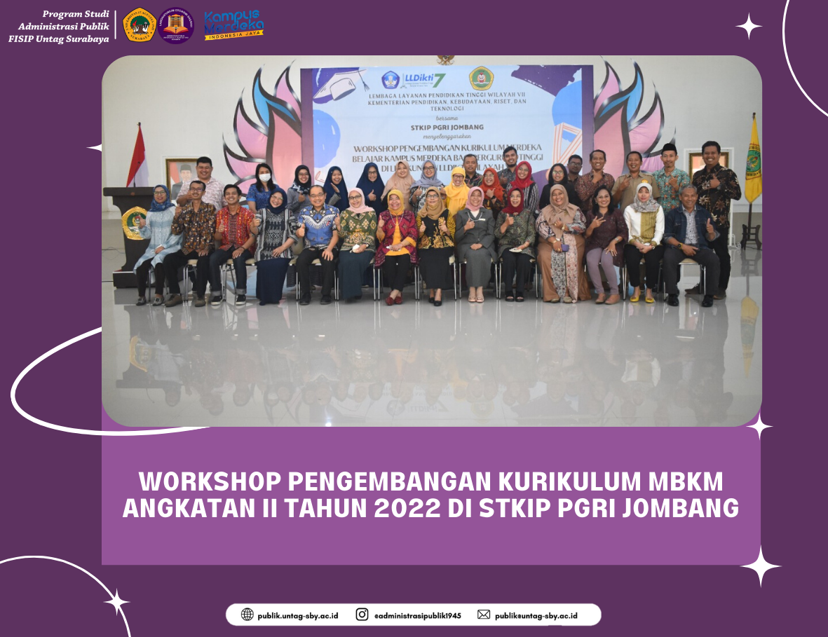 WORKSHOP PENGEMBANGAN KURIKULUM MBKM ANGKATAN II TAHUN 2022 DI STKIP PGRI JOMBANG