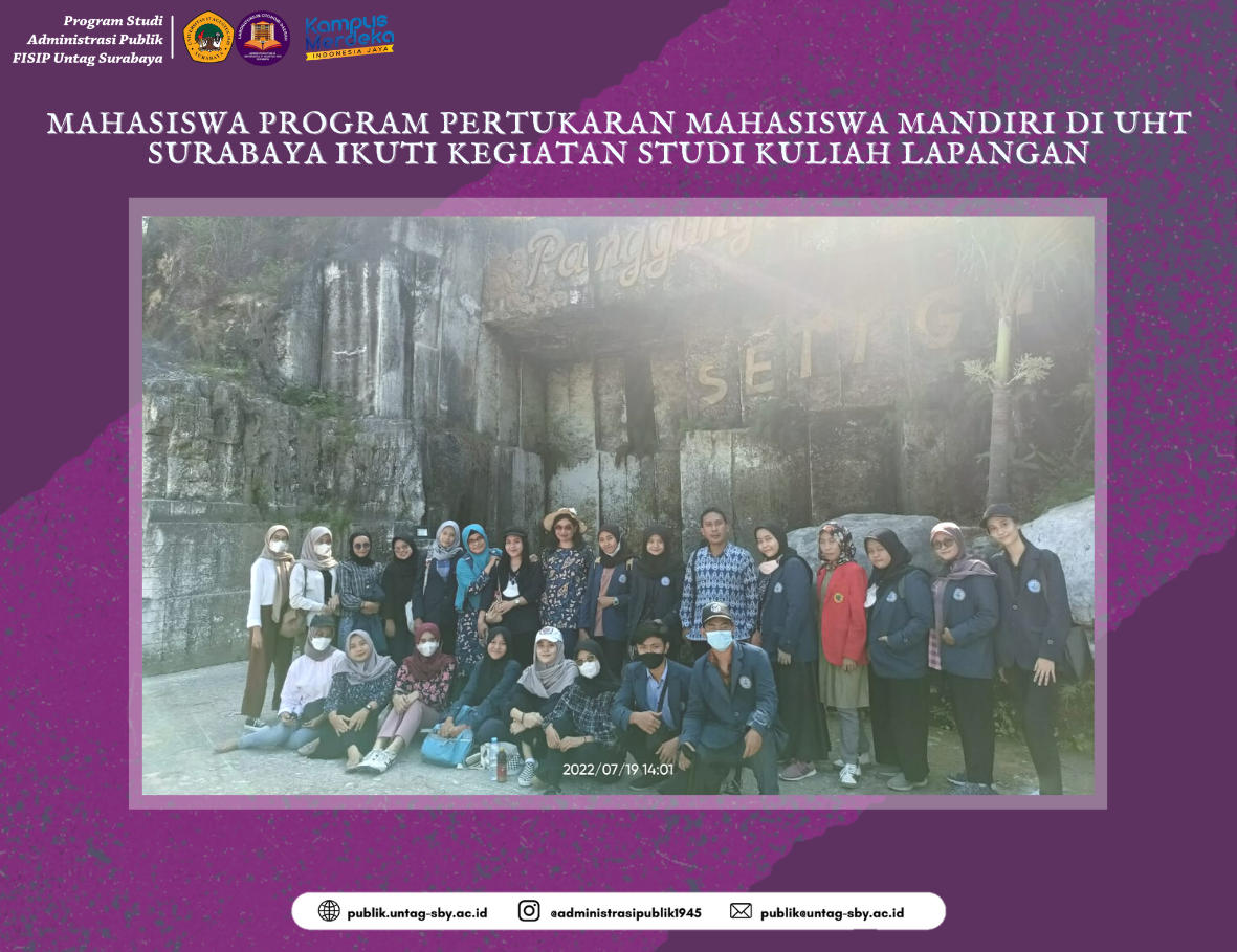 MAHASISWA PROGRAM PERTUKARAN MAHASISWA MANDIRI DI UHT SURABAYA IKUTI KEGIATAN STUDI KULIAH LAPANGAN