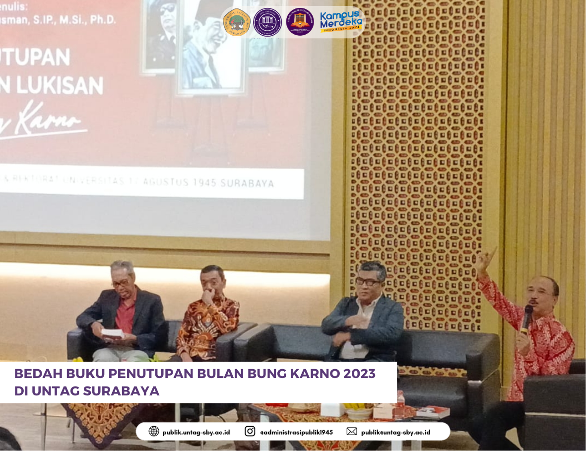 BEDAH BUKU PENUTUPAN BULAN BUNG KARNO 2023 DI UNTAG SURABAYA