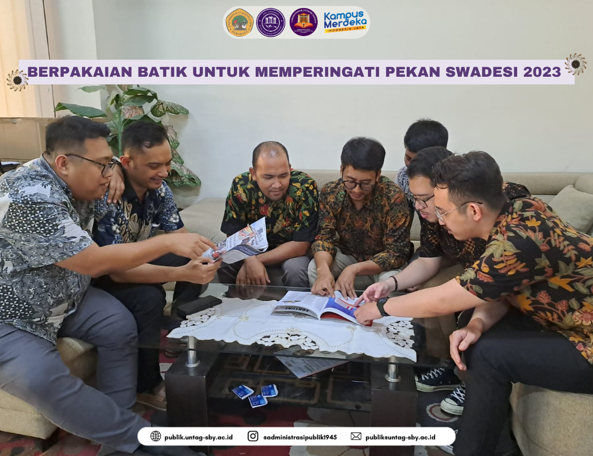 BERPAKAIAN BATIK UNTUK MEMPERINGATI PEKAN SWADESI TAHUN 2023