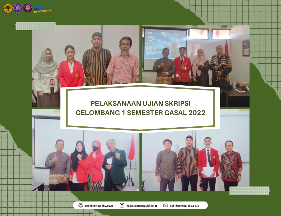 PELAKSANAAN UJIAN SKRIPSI GELOMBANG 1 SEMESTER GASAL 2022