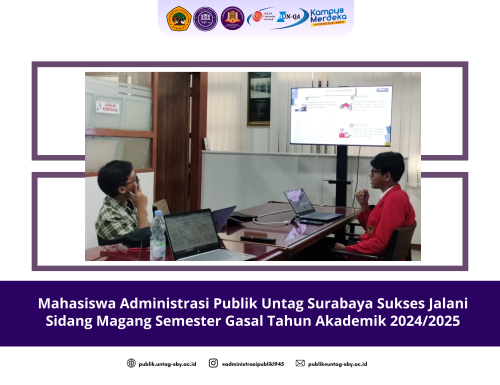 Mahasiswa Administrasi Publik Untag Surabaya Sukses Jalani Sidang Magang Semester Gasal Tahun Akademik 2024/2025