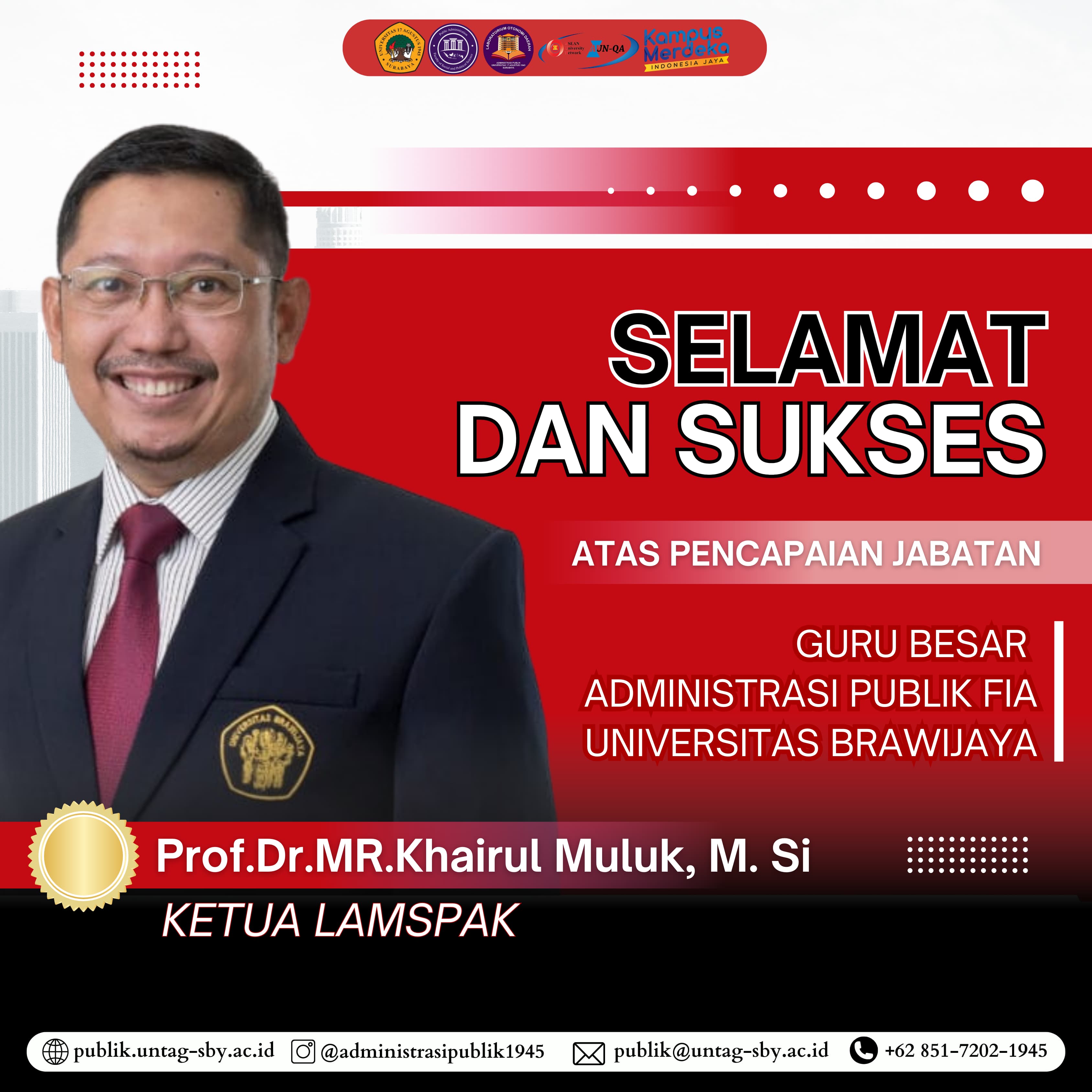 Pencapaian Guru Besar Prof. Dr. MR. Khairul Muluk, M.Si (Ketua LAMSPAK)