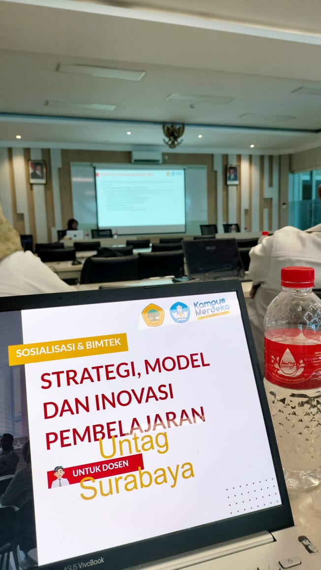 Untag Surabaya telah selesai selenggarakan Rapat Sosialisasi dan Bimtek Pengembangan Inovasi Pembelajaran 