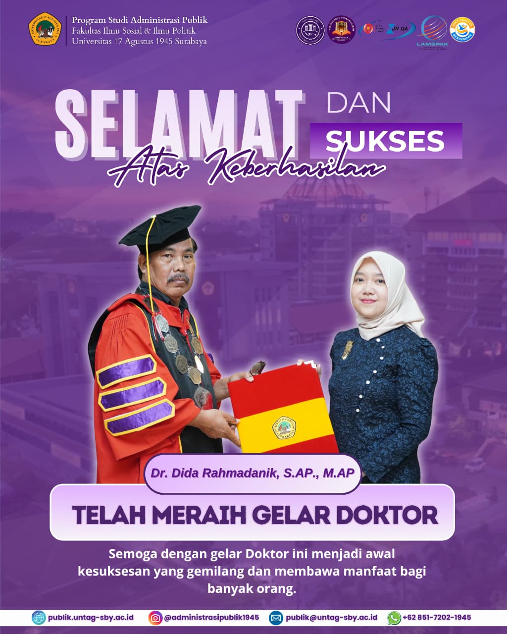 Selamat dan Sukses atas Promosi Doktor Dida Rahmadanik, S.AP., M.AP