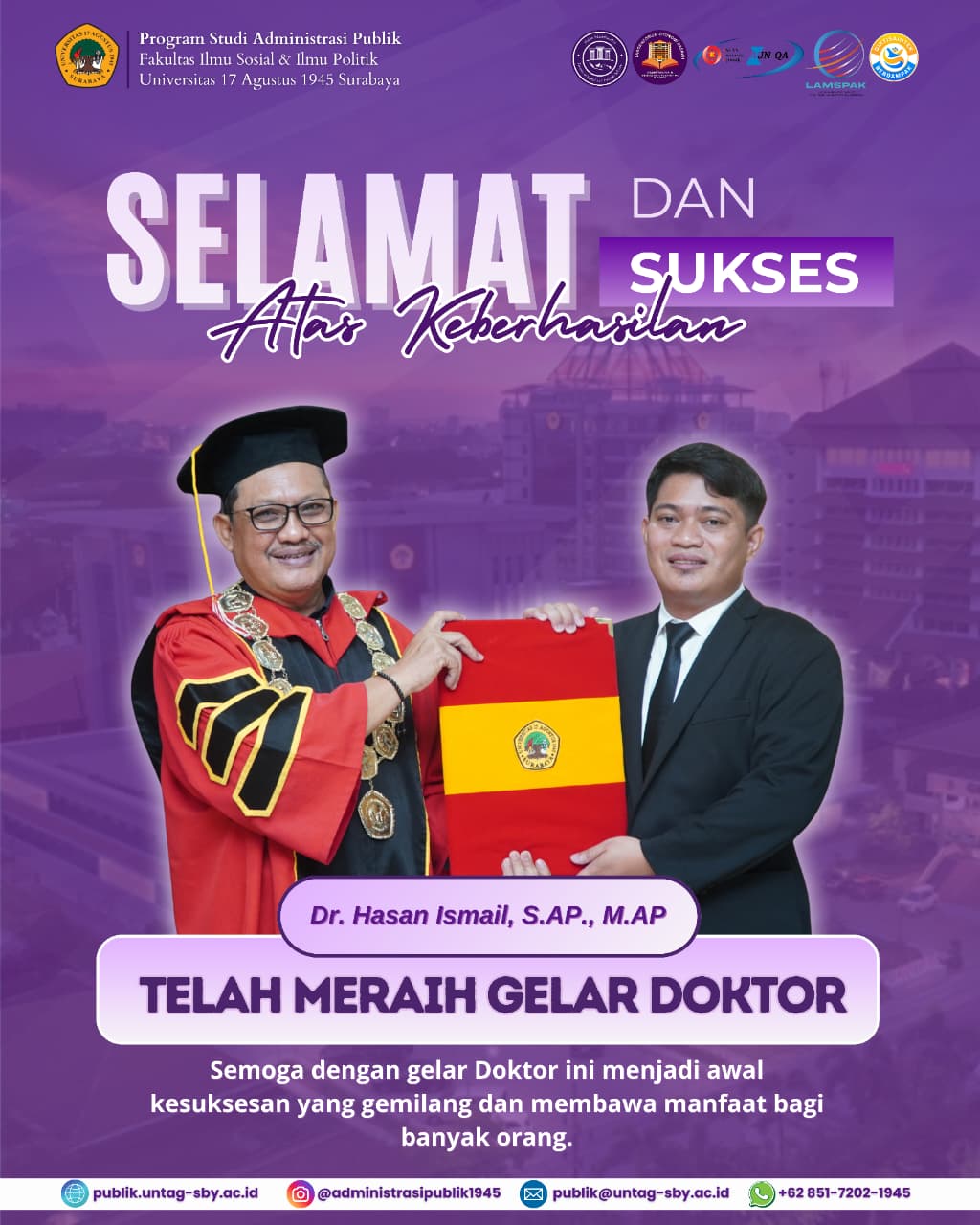 Selamat dan Sukses atas Promosi Doktor Hasan Ismail, S.AP., M.AP