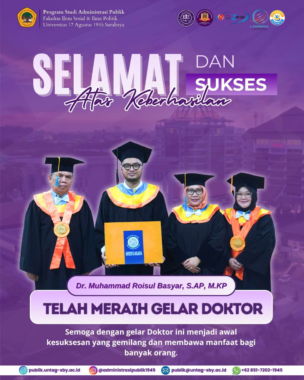 Selamat dan Sukses atas Promosi Doktor Muhammad Roisul Basyar, S.AP., M.KP