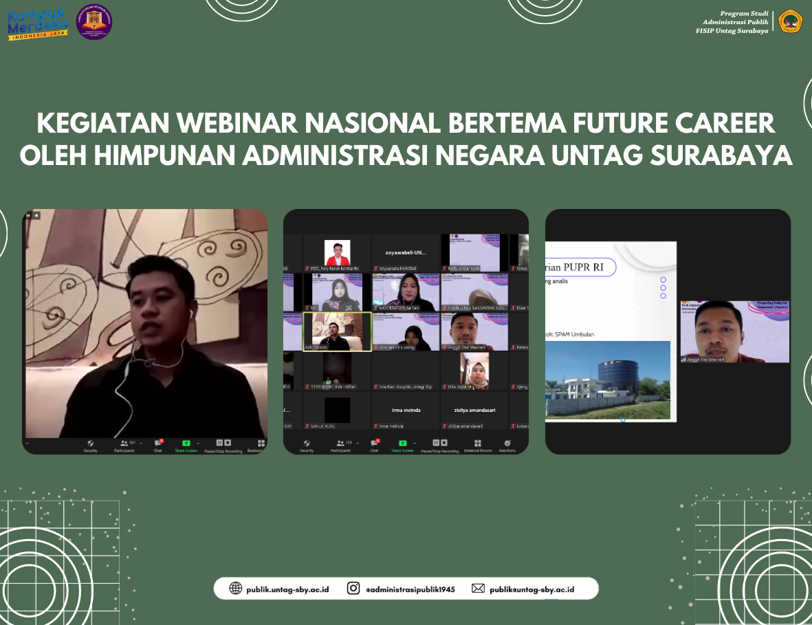 WEBINAR NASIONAL BERTEMA FUTURE CAREER OLEH HIMPUNAN ADMINISTRASI NEGARA UNTAG SURABAYA